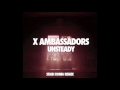 X Ambassadors - Unsteady (Stash Konig Remix)