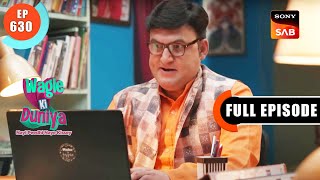 Dakshesh Tightens The Security Norms - Wagle Ki Duniya - Ep 630 - Full Episode - 7 Apr 2023