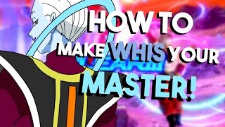 HOW TO MAKE WHIS YOUR MASTER IN XENOVERSE 2- Get God POWERS