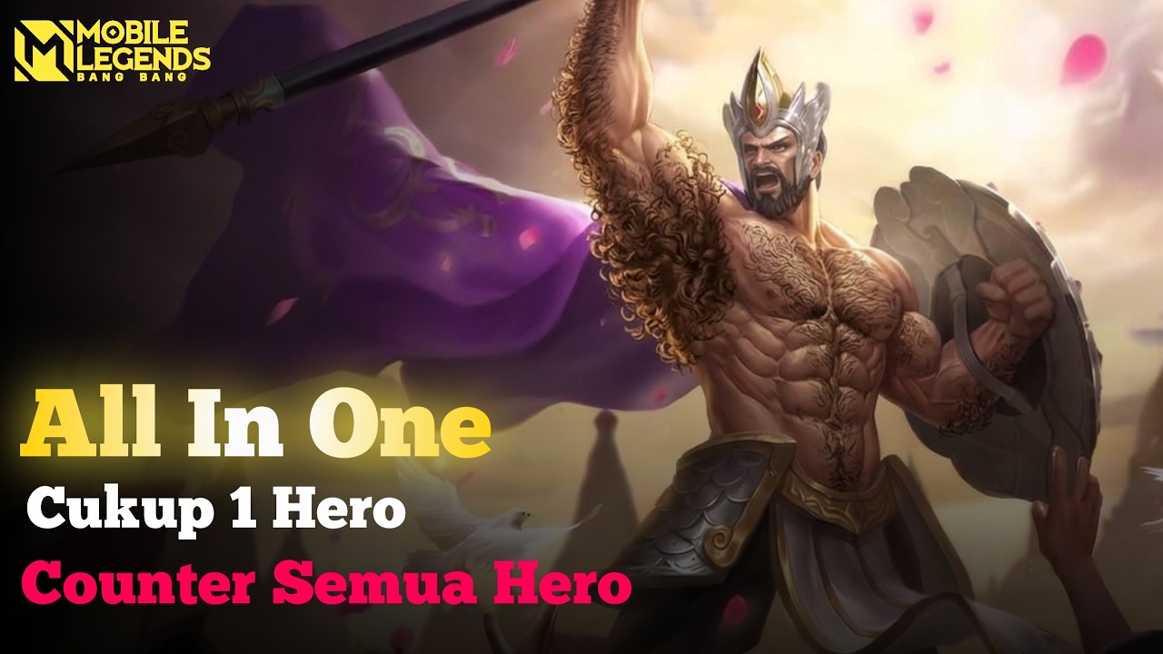 1 Hero Bisa Counter Semua Hero!