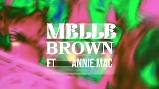 Melle Brown - Feel About You (ft. Annie Mac) (DJ Koze Remix)
