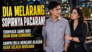 Bos Cantik Ini Melarang Sopirnya Pacaran, Ternyata Dia Sendiri yang Cemburu!