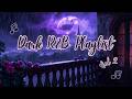 Dark R B Playlist Vol 2 Haunted By You Eerie Soul Music For Rainy Nights Dark Romance