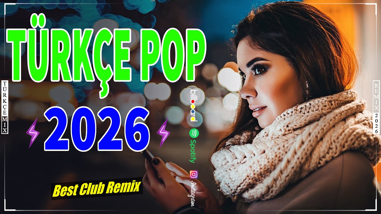 Türkçe Pop 2026 Mix 🔥 Hareketli Pop Şarkılar 2026 💫 En Çok Dinlenen Türkçe Pop Remix Şarkılar 💥