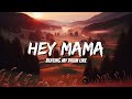 David Guetta Hey Mama Lyrics Ft Nicki Minaj Bebe Rexha Afrojack mp3