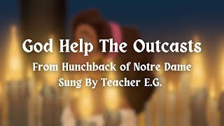 God Help the Outcasts from Disney’s The Hunchback of Notre Dame | Cover