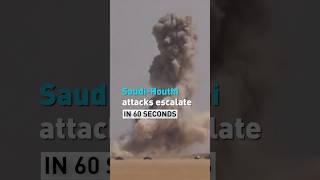 Full Saudi-Houthi attacks escalate as emergency alerts sound across kingdom Update