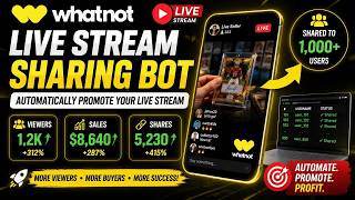 Whatnot Live Stream Sharing Bot | Automatically Promote Your Live Stream screenshot 3