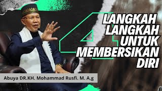 Download Lagu MEMBERSIKAN DIRI. | Abuya DR.KH. Mohammad Rusfi. M. A,g | #@tauhidrabbani  MP3