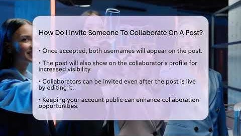 How Do I Invite Someone To Collaborate On A Post? - Everyday-Networking