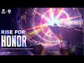 RISE FOR HONOR KIC2025 Cinematic Video Honor Of Kings