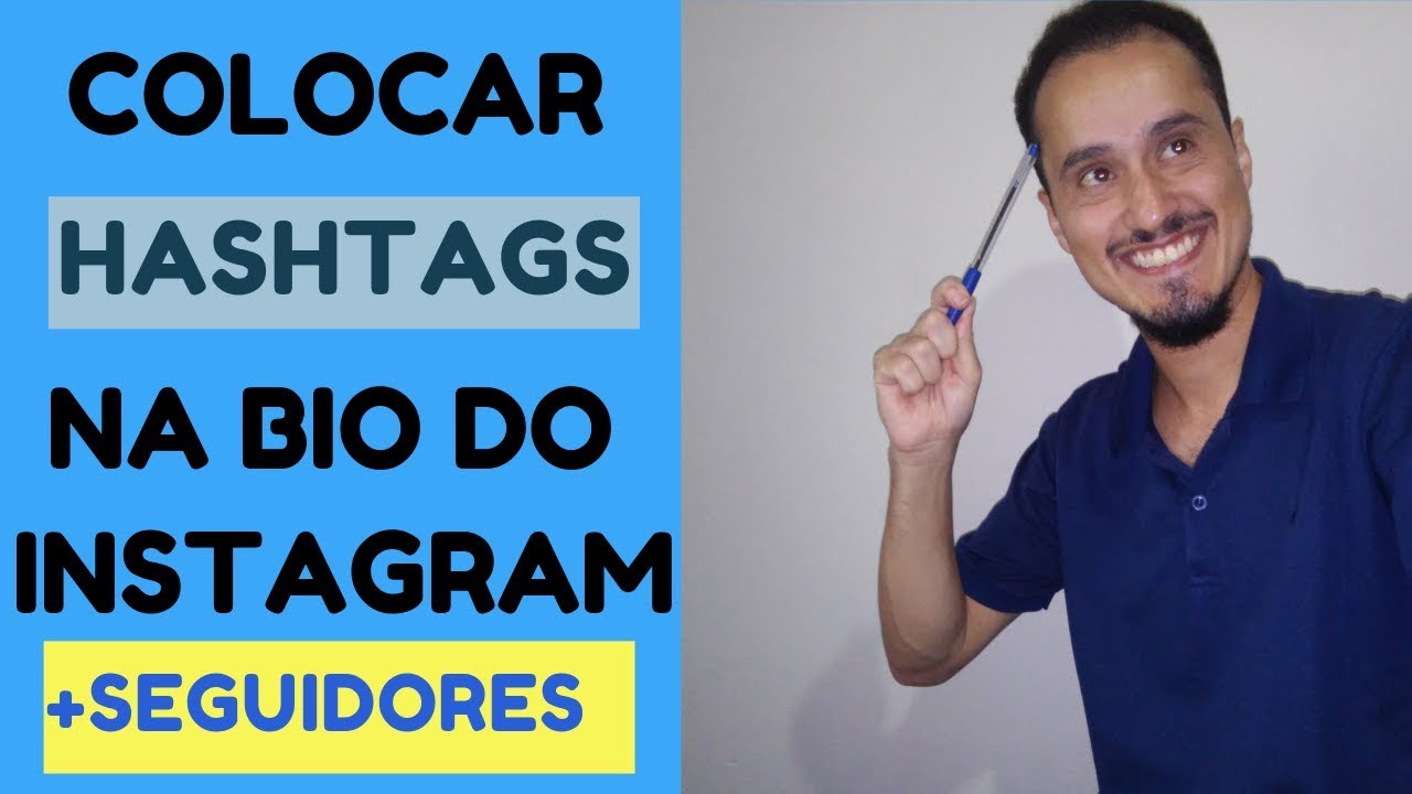 COMO Colocar HASHTAG E LINKS Na Bio Do Instagram MAIS SEGUIDORES 