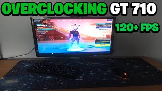 Overclocking my GT 710 on Fortnite... (HUGE FPS BOOST)