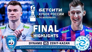 Dynamo MSK vs. Zenit-Kazan | FINAL | Highlights | Бетсити Cup of Russia