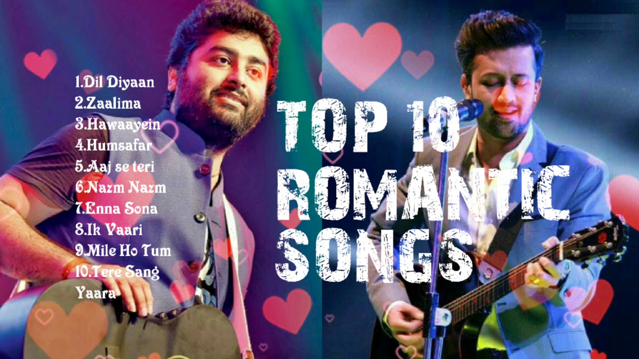 Top 10 2018 Romantic Songs Full HD YouTube