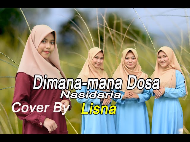 Lisna feat. Tiya, Salma, Revina - DIMANA - MANA DOSA (Official Music Video) class=
