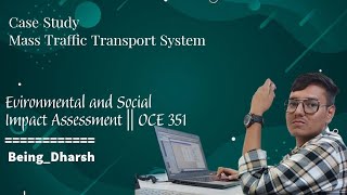 Case study : Master of Transport System || Environmental and Social impact Assessment OCE351