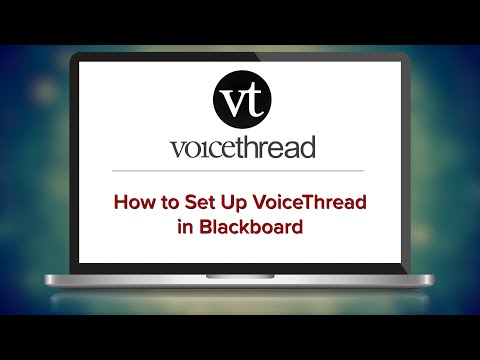 VoiceThread: How to Set Up VoiceThread in Blackboard