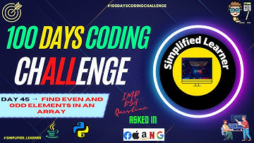 Day #45 | Find number of Even and Odd elements in an Array | Arrays Important Interview Question