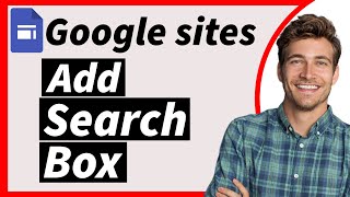 How to Add a Search Box to Google Sites 2025: Google Custom Search Integration Tutorial