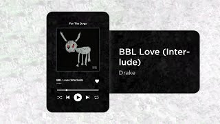 Drake - BBL Love (Interlude) (Clean Instrumental) [AI]