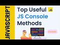 Top useful JavaScript console log methods  | Console Methods in JavaScript |