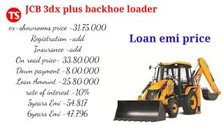 Jcb 3Dx Plus Backhoe Loader Loan Price Emi Etc Etc Down Payment Etc Etc