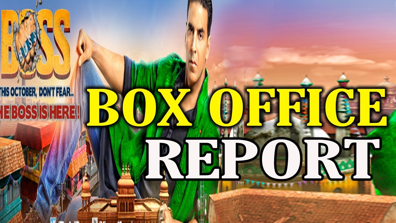 Boss Box Office Collection Report Akshay Kumar YouTube