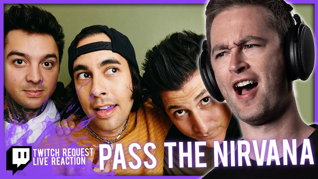 Pierce The Veil - Pass The Nirvana // Twitch Stream Reaction ...