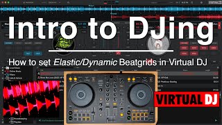 How to set Flexible Beatgrids in Virtual DJ