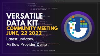 Airflow + Versatile Data Kit integration demo | June 22, 2022