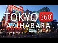 Tokyo 360 - Akihabara (360 VR video)