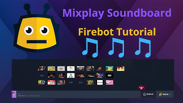 Mixplay Soundboard Tutorial | Firebot v5