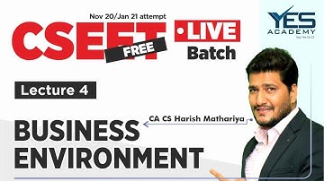 CSEET Business Environment (Lecture 4) Nov 20/Jan 21 LIVE | CA CS Harish Mathariya