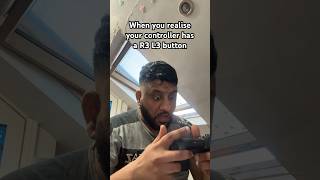 When you realise you have a R3 L3 button #shorts #short #shortvideo #viral #funny