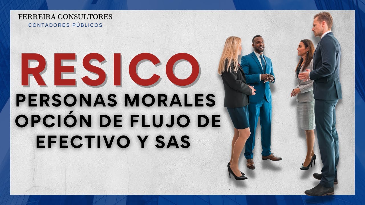 RESICO Personas Morales Beneficios RESICO Sociedades por Acciones