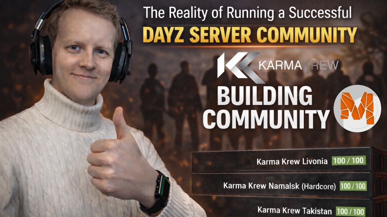 The Realities of Building a Successful DayZ Server Community | The Spotlight on Karma Krew & M1ndr