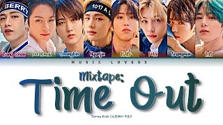 Stray Kids - 'Mixtape: Time Out' Lyrics (스트레이 키즈 'Time Out' 가사) [Color Coded Lyrics/Han/Rom/Eng]