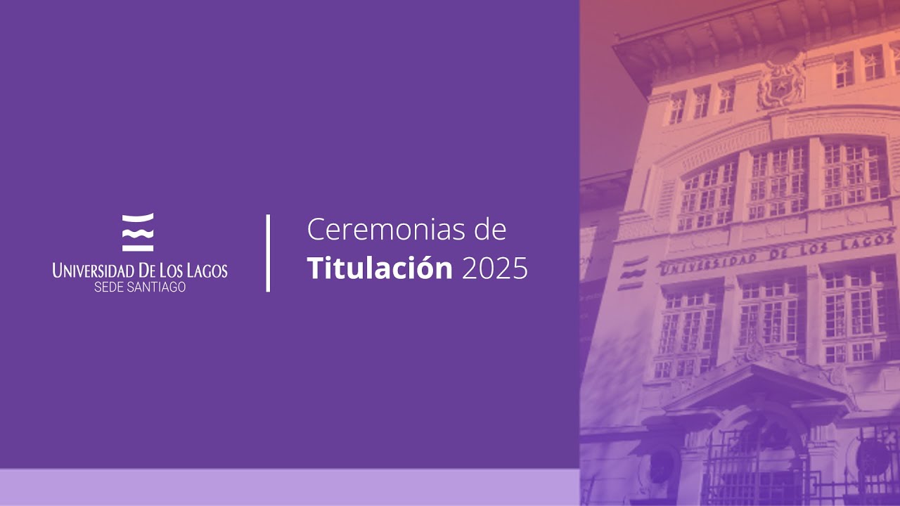 Ceremonia de Titulación 2025 - Miércoles 5 de noviembre 2025 - YouTube