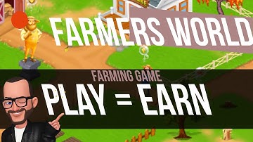 Farmers World : Farming Game : Play To Earn : WAX