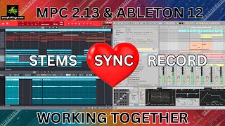 AKAI MPC 2.13 & ABLETON 12 WORKING TOGETHER