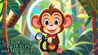 “Curious George: The Mischievous Monkey’s Adventures!”