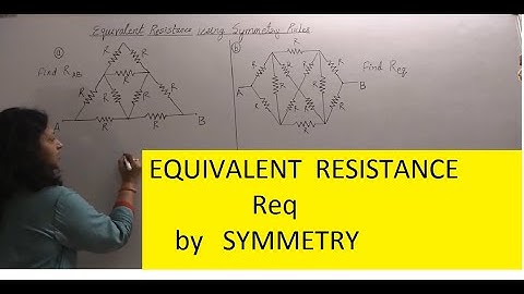 symmetry rules for equivalent resistance