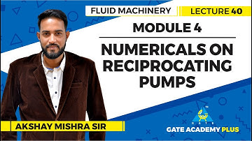 Numerical on Reciprocating Pumps | Lecture 40 | Module 4 | Fluid Machinery