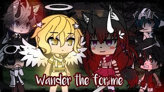 Wander the for me || Meme🥀Gacha life