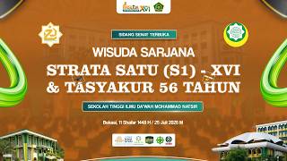 WISUDA SARJANA STRATA 1 (S1) - XVI & TASYAKUR 56 TAHUN STID MOHAMMAD NATSIR