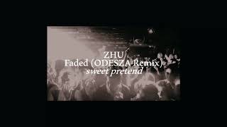 zhu - faded (odesza remix) [slowed + reverb]