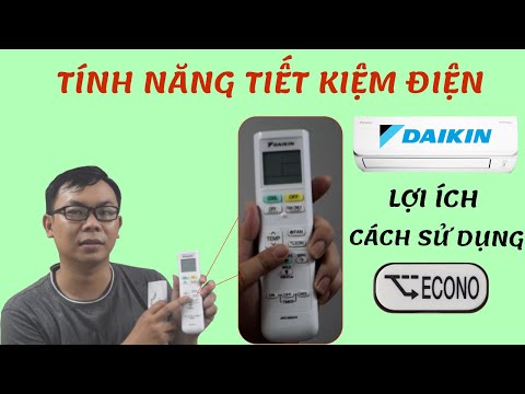 Tính năng tiết kiệm điện của máy điều hoà Daikin / Econo Mode - Lợi ích và cách sử dụng