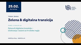 ABC Live Stream - Panel, Zelena i digitalna tranzicija – očekivanja i izazovi za hrvatske regije