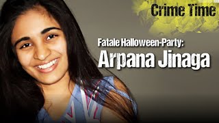 Fatale Halloween-Party: Arpana Jinaga | Katis Crime Time